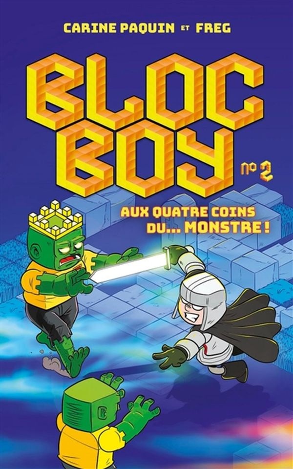 Bloc Boy 2 – Au quatre coins du… Monstre!