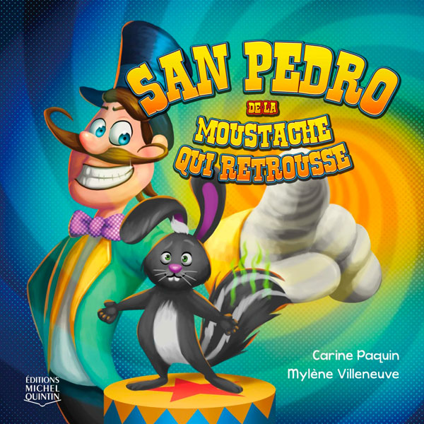 San Pedro de la moustache qui retrousse - Carine Paquin