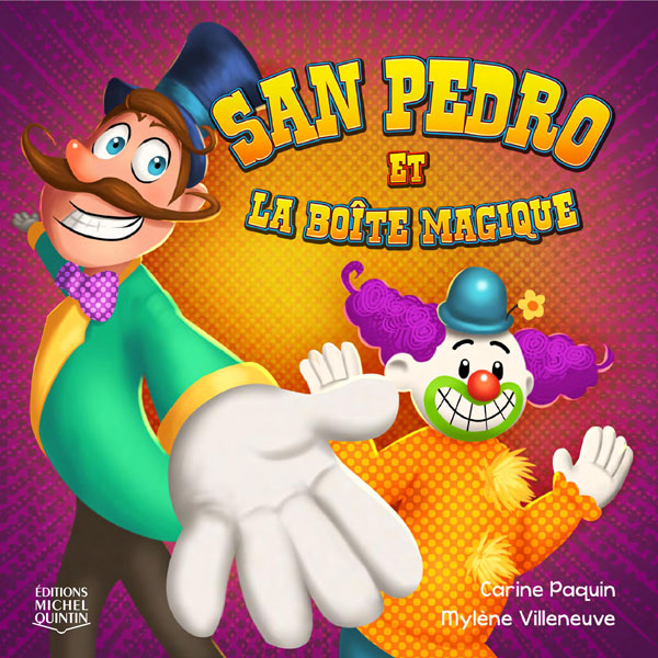 San Pedro de la boîte magique - Carine Paquin